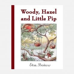 Books Elsa Beskow - Woody, Hazel And Little Pip Books & More