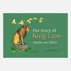 Books Books & More Sibylle Von Olfers - Story Of King Lion