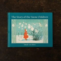 Books Books & More Sibylle Von Olfers - The Story Of The Snow Children