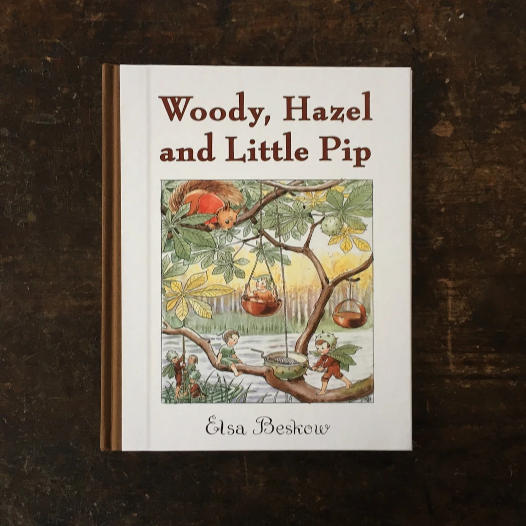 Books Elsa Beskow - Woody, Hazel And Little Pip Books & More