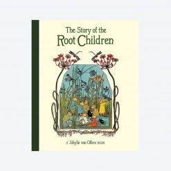 Books Sibylle Von Olfers - The Story Of The Root Children Books & More