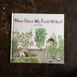Books Gerda Muller - How Does My Fruit Grow?